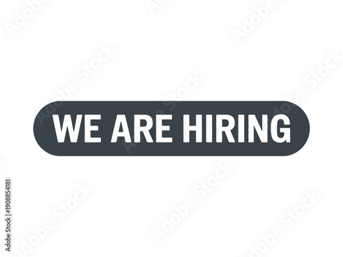 A vector graphic illustration of a 'We Are Hiring' badge or label, commonly used in job postings and recruitment advertising.