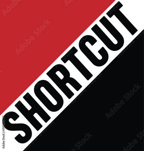 Bold black text shortcut on diagonal red and black background