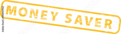 Yellow 'Money Saver' stamp or sticker, vector illustration for mockup or overlay effect, isolated on transparent background, png