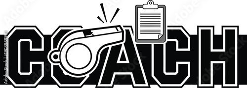 Black and white coach typography design featuring a whistle and a clipboard graphic icon. Vector