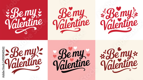 A collection of Valentine's Day graphics with Be my Valentine text
