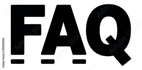 A large black FAQ sign on a plain white background with text