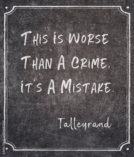 Slika na platnu worse than a crime Talleyrand