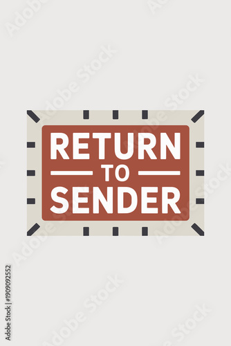 Return to Sender postage stamp graphic illustration concept for undeliverable mail rejected packages lost shipments and shipping logistics problems in a minimalist modern style for business communicat