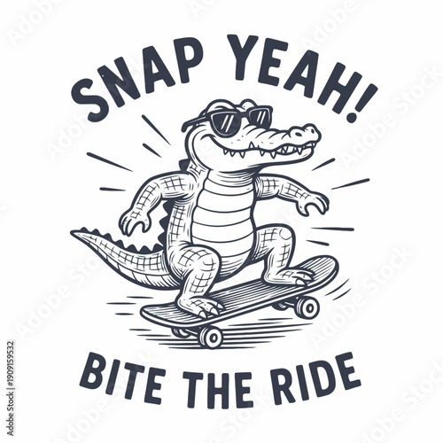 Cool Alligator Skater with Sunglasses and Snap Yeah Bite the Ride Text.