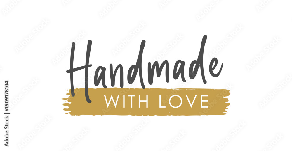 Obraz premium Handmade with Love - handwritten Lettering
