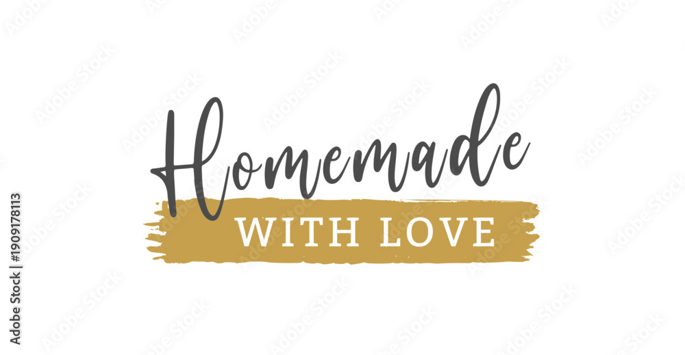 Obraz premium Homemade with Love - handwritten Lettering