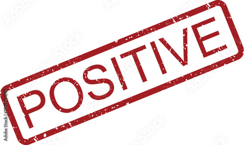 A red rectangular rubber stamp with the word POSITIVE displays a grunge texture