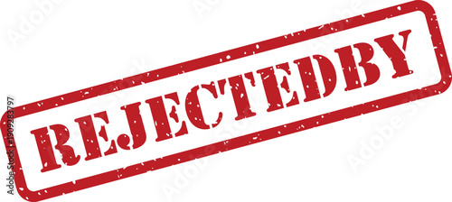 A red rectangular textured rubber stamp with the words REJECTED BY on a simple white background