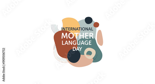 Vibrant shapes celebrate International Mother Language Day with colorful abstract design