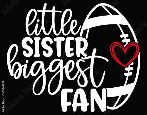 Little Sister Biggest Fan football moment - printable editable vector art file.
