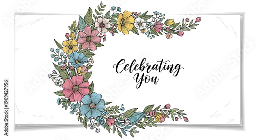 Elegant Floral Wreath "Celebrating You" - Hand Drawn Botanical Illustration