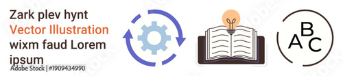 Education, innovation, process optimization, design, learning systems, creativity. Gear with arrows, open book with light bulb alphabet circle. Education and innovation concepts illustrated clearly