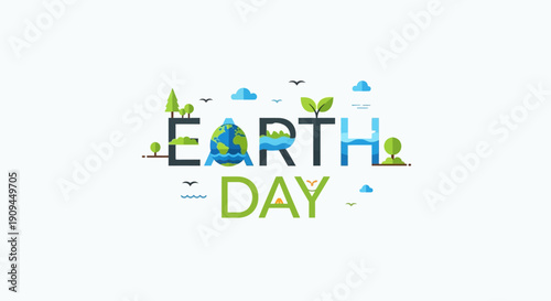 Celebrating our planet, Earth Day illustration featuring a vibrant globe surrounded by elements of nature and the words 'Earth Day' in artistic typography