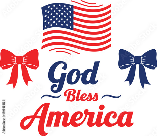 God Bless America Script With American Flag And Ribbon Bows