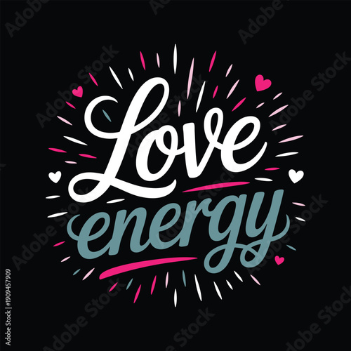 Love energy vibrant lettering in circle on black background, radiating positivity and good vibes