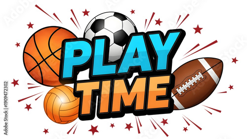 Vibrant playtime graphic with sports equipment and text on transparent background