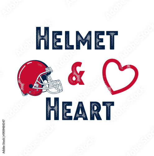 Helmet and Heart text with football helmet in   nautical blue, red, black and silver , heart outline. Bold, emotional football design for fan merchandise and team branding.