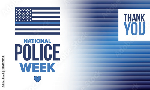 National Police Week in May. Celebrated annual in United States. In honor of the police hero. Police badge and patriotic elements. Officers Memorial Day. Poster, card, banner. Vector illustration