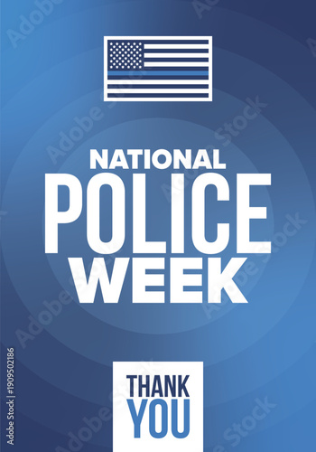 National Police Week in May. Celebrated annual in United States. In honor of the police hero. Police badge and patriotic elements. Officers Memorial Day. Poster, card, banner. Vector illustration