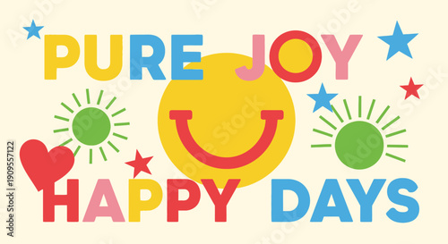 Colorful Pure Joy Happy Days Banner with Smiling Face Emoji, Stars, and Sun Icons on Light Yellow Background