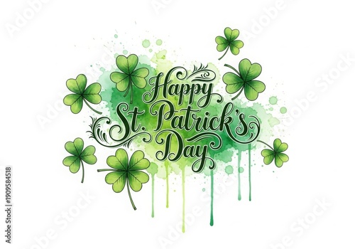 Handwritten Happy St Patrick's Day calligraphy with green shamrocks and watercolor splashes on white background