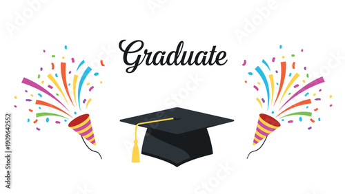 Graduation celebration graphic includes a classic black academic mortarboard cap and two colorful confetti poppers with the word Graduate.