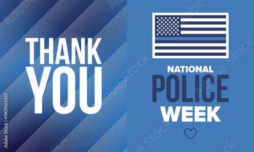 National Police Week in May. Celebrated annual in United States. In honor of the police hero. Police badge and patriotic elements. Officers Memorial Day. Poster, card, banner. Vector illustration
