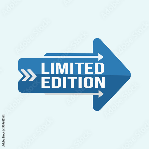 A blue arrow shaped sign displays the text limited edition in white letters