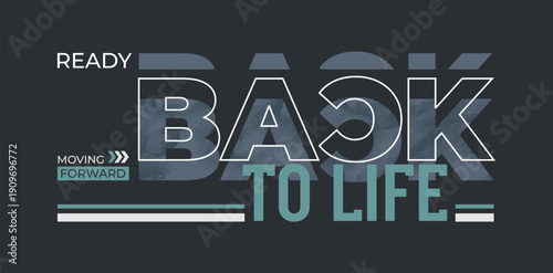 Modern and stylish typography slogan. Colorful abstract design vector illustration for print t shirt, typography, apparels, background, poster, banners and other uses.