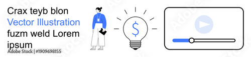 Business strategy, financial planning, creative thinking, technology, digital media, e-learning. A person standing, a light bulb with a dollar sign and a video player icon. Business strategy