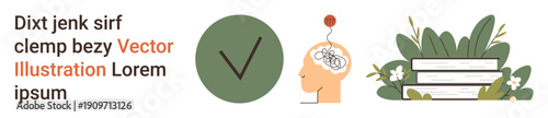 Decision-making, productivity, education, knowledge, mindfulness, personal growth. A green checkmark, a brain with gears books surrounded by plants. Decision-making and productivity concept visuals