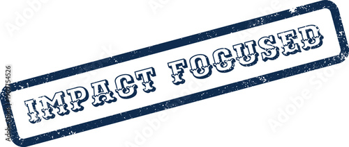 Strategic impact focused business concept in a bold blue distressed rubber stamp effect for success