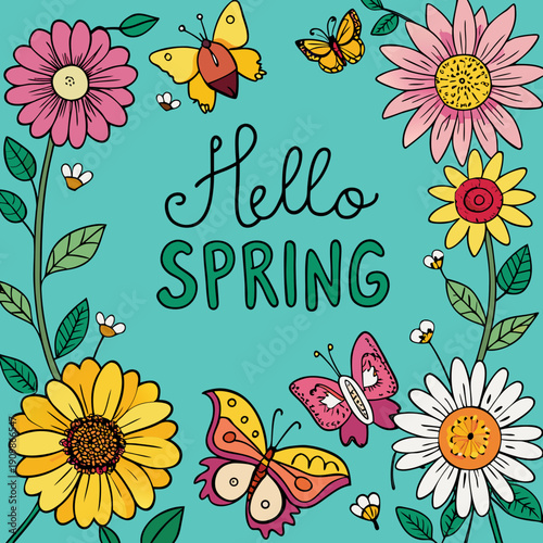 Vibrant floral greeting card celebrating the arrival of spring with colorful flowers and cheerful text Vector