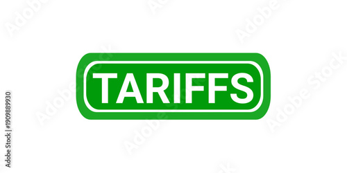TARIFFS green grunge rubber stamp with background, vector illustration. TARIFFS stamp seal with background. 