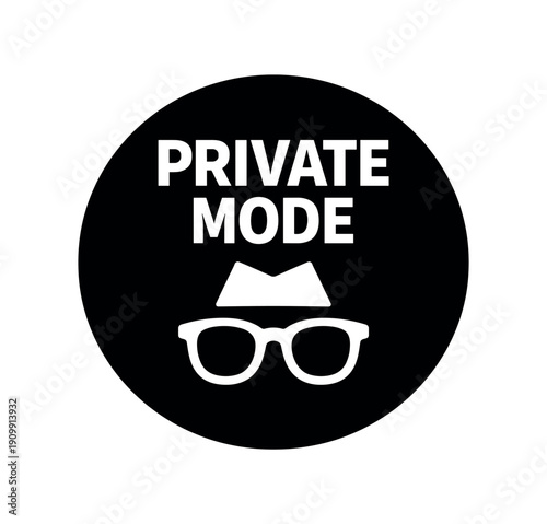 Flat vector badge PRIVATE MODE simple white incognito glasses