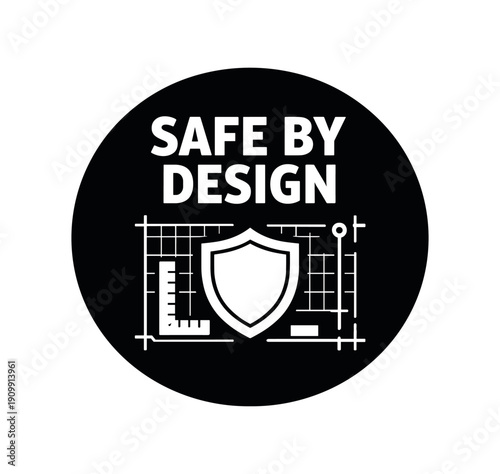 Flat vector badge SAFE BY DESIGN simple white blueprint with shield