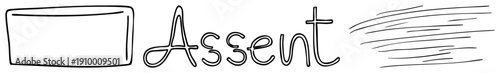 Stylized word "Assent" in flowing cursive script beside a simple rectangle, accented by motion minimalist logo design, approval symbol, consent graphic.