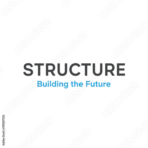Structure Text with Building the Future.