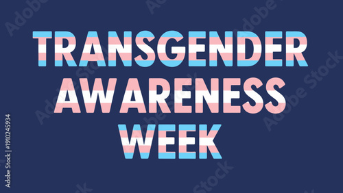 transgender awareness week text design, pride concept