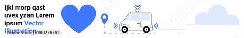 Smart mobility, autonomous navigation, wireless communication, transport technology, digital connectivity, modern logistics. Self-driving car with map pin and blue heart. Smart mobility