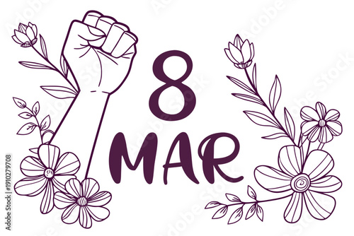 Feminist Fist with Flowers Celebrating International Womens Day on March 8