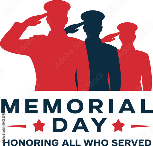 Memorial Day tribute illustration with saluting soldiers, patriotic red and blue vector design honoring all who served in the military