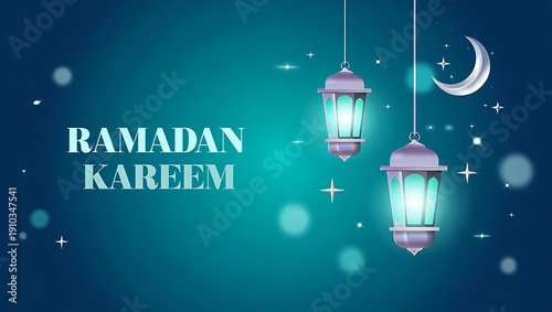 Ramadan Kareem Elegant Greeting Background with Glowing Ornamental Islamic Lanterns, Crescent Moon, and Shimmering Stars on a Deep Teal Gradient Backdrop for Eid Mubarak and Islamic Festivals