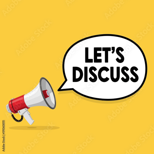 Megaphone Announcing "LET'S DISCUSS" in Speech Bubble on Bright Yellow Background