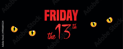 cat's eyes and friday the 13th on black background vector illustration