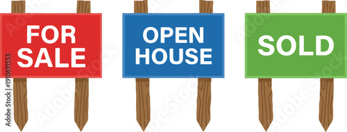Front view of three wooden stake signs showing realestate FOR SALE, OPEN HOUSE, and SOLD messages in red, blue, and green graphic style