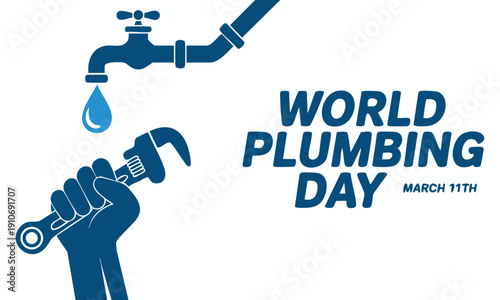 World Plumbing Day March 11 vector illustration holiday themed design perfect for background template banners greeting cards posters text inscription and social media