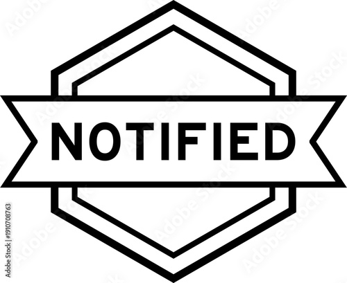 Vintage black color round label banner with word notified on white background