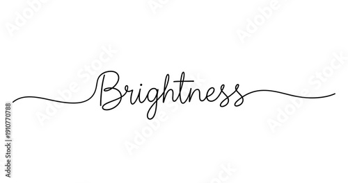 Elegant script typography of the word brightness on white background. No editable strokes